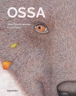 OSSA | 9788418558917 | ALONSO, JOSÉ RAMÓN | Llibreria Geli - Llibreria Online de Girona - Comprar llibres en català i castellà