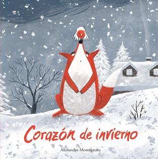 CORAZÓN DE INVIERNO | 9788419253545 | ALESSANDRO MONTAGNANA | Llibreria Geli - Llibreria Online de Girona - Comprar llibres en català i castellà