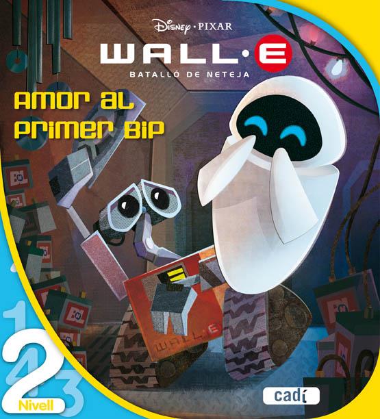 WALL-E BATALLO DE NETEJA.AMOR AL PRIMER BIP(NIVELL2) | 9788447460090 | WALT DISNEY COMPANY/APPLE JORDAN | Llibreria Geli - Llibreria Online de Girona - Comprar llibres en català i castellà