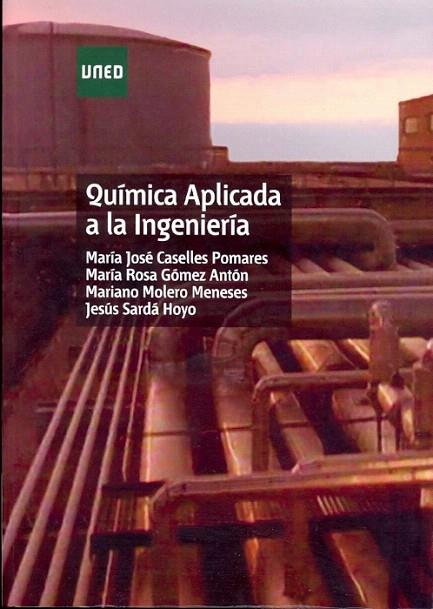 QUIMICA APLICADA A LA INGENIERIA | 9788436260922 | CASELLES,MARIA JOSE | Llibreria Geli - Llibreria Online de Girona - Comprar llibres en català i castellà