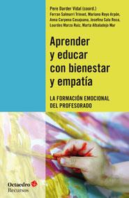 APRENDER Y EDUCAR CON BIENESTAR Y EMPATÍA.LA FORMACIÓN EMOCIONAL DEL PROFESORADO | 9788499214191 | DARDER VIDAL,PERE (COORD.) | Llibreria Geli - Llibreria Online de Girona - Comprar llibres en català i castellà