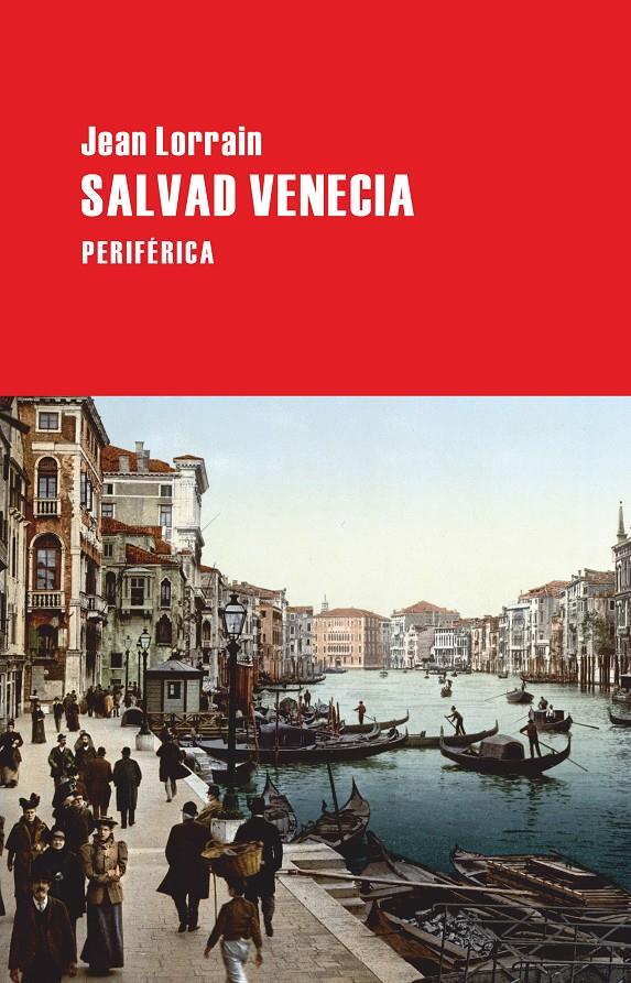 SALVAD VENECIA | 9788492865437 | LORRAIN,JEAN | Llibreria Geli - Llibreria Online de Girona - Comprar llibres en català i castellà