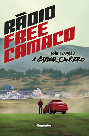 RÀDIO FREE CAMACO | 9788419729361 | CANTERO, EDGAR | Libreria Geli - Librería Online de Girona - Comprar libros en catalán y castellano
