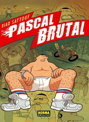 PASCAL BRUTAL | 9788498478532 | SATTOUF,RIAD | Libreria Geli - Librería Online de Girona - Comprar libros en catalán y castellano