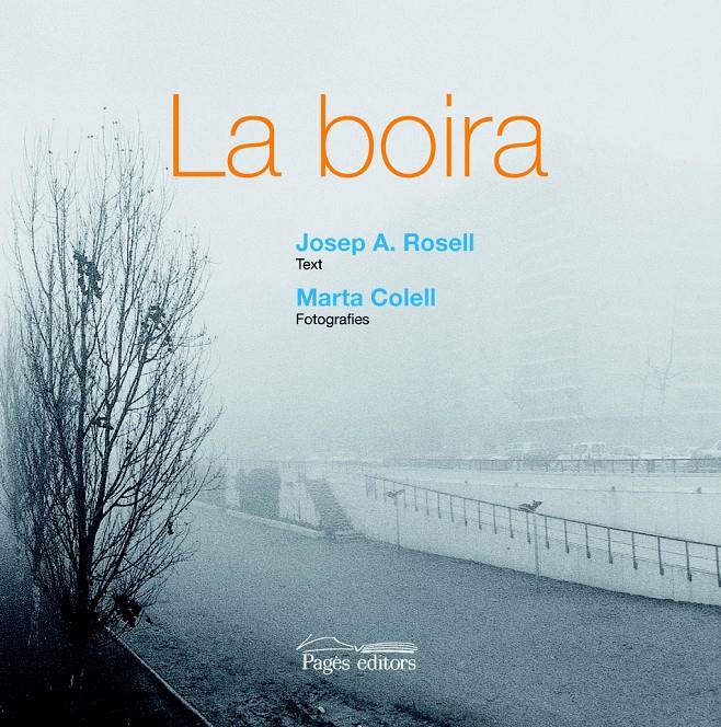 LA BOIRA | 9788497797351 | ROSELL,JOSEP A./COLELL,MARTA | Libreria Geli - Librería Online de Girona - Comprar libros en catalán y castellano