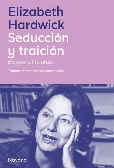 SEDUCCIÓN Y TRAICIÓN | 9788419552525 | HARDWICK,ELIZABETH | Llibreria Geli - Llibreria Online de Girona - Comprar llibres en català i castellà