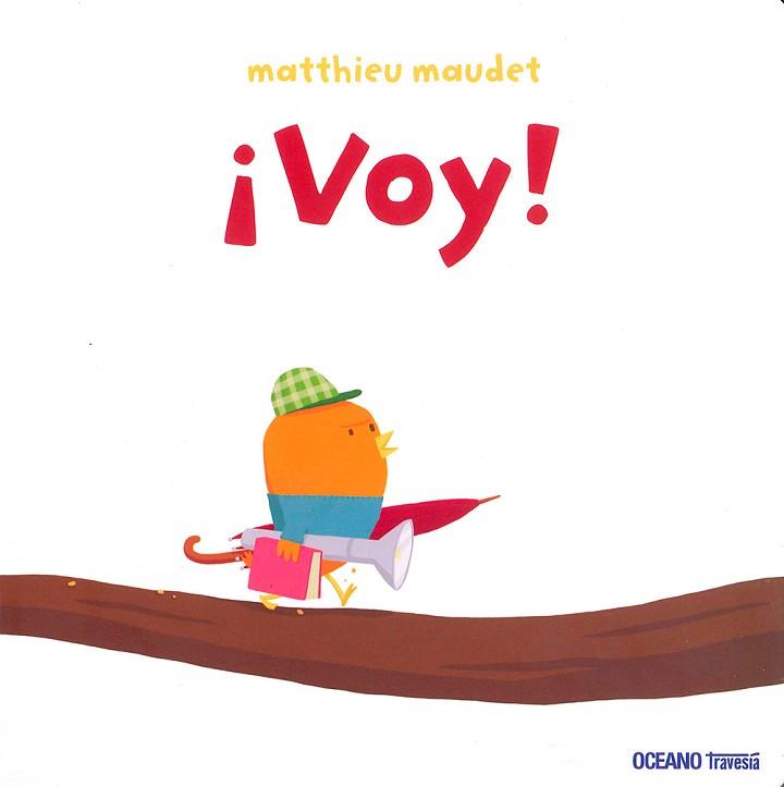 VOY! | 9786077351627 | MAUDET, MATTHIEU | Llibreria Geli - Llibreria Online de Girona - Comprar llibres en català i castellà