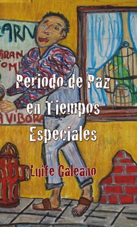 PERIODO DE PAZ EN TIEMPOS ESPECIALES | 9788493966508 | GALEANO,LUIFE | Llibreria Geli - Llibreria Online de Girona - Comprar llibres en català i castellà