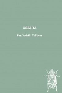 URALITA(EDICIÓ EN CATALÀ) | 9788412829143 | VADELL,PAU | Llibreria Geli - Llibreria Online de Girona - Comprar llibres en català i castellà