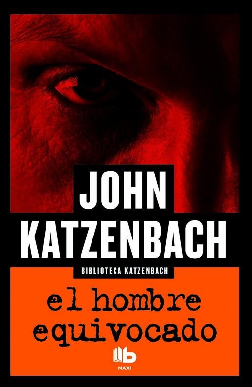 EL HOMBRE EQUIVOCADO | 9788490702949 | KATZENBACH,JOHN | Libreria Geli - Librería Online de Girona - Comprar libros en catalán y castellano