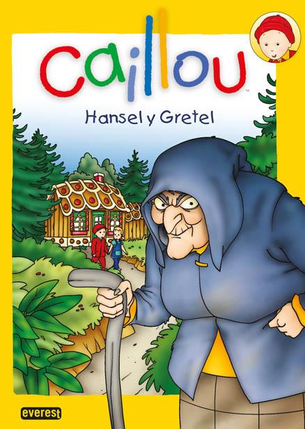 CAILLOU. HANSEL Y GRETEL | 9788444166445 | VARIS AUTORS | Libreria Geli - Librería Online de Girona - Comprar libros en catalán y castellano