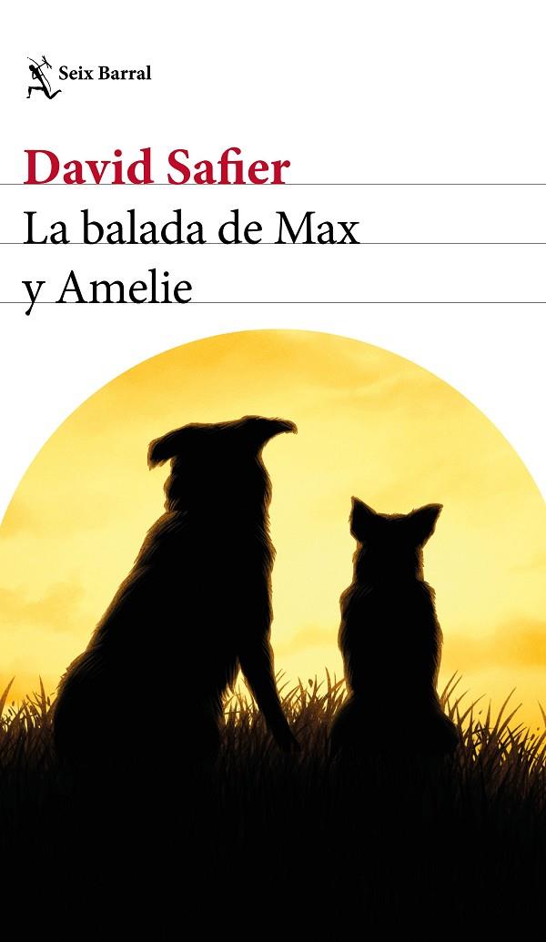 LA BALADA DE MAX Y AMELIE | 9788432234323 | SAFIER,DAVID | Libreria Geli - Librería Online de Girona - Comprar libros en catalán y castellano