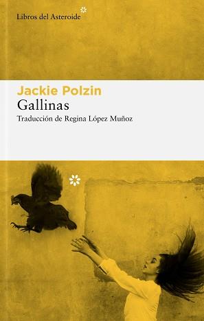 GALLINAS | 9788417977979 | POLZIN,JACKIE | Libreria Geli - Librería Online de Girona - Comprar libros en catalán y castellano