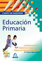 EDUCACION PRIMARIA.FUNDAMENTOS TEORICO-PRACTICOS PARA LA PRO | 9788466575683 | LOPEZ BAEZA RIBES, S.C.P. | Libreria Geli - Librería Online de Girona - Comprar libros en catalán y castellano