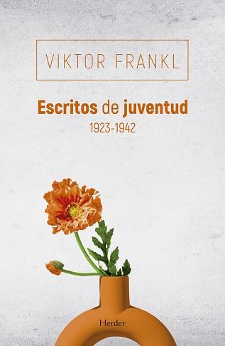 ESCRITOS DE JUVENTUD(1923-1942) | 9788425452123 | FRANKL, VIKTOR | Llibreria Geli - Llibreria Online de Girona - Comprar llibres en català i castellà