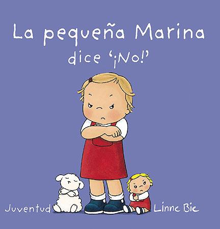 LA PEQUEÑA MARINA DICE NO | 9788426140678 | BIE,LINNE | Llibreria Geli - Llibreria Online de Girona - Comprar llibres en català i castellà