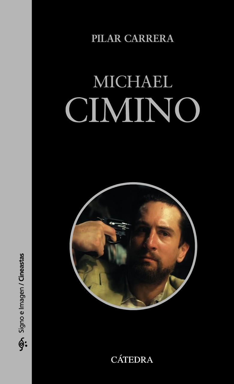 MICHAEL CIMINO | 9788437638812 | CARRERA,PILAR | Llibreria Geli - Llibreria Online de Girona - Comprar llibres en català i castellà