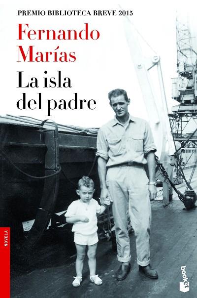 LA ISLA DEL PADRE (PREMIO BIBLIOTECA BREVE 2015) | 9788432225802 | MARÍAS,FERNANDO | Llibreria Geli - Llibreria Online de Girona - Comprar llibres en català i castellà