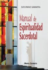 MANUAL DE ESPIRITUALIDAD SACERDOTAL | 9788483531105 | GAMARRA,SATURNINO | Llibreria Geli - Llibreria Online de Girona - Comprar llibres en català i castellà