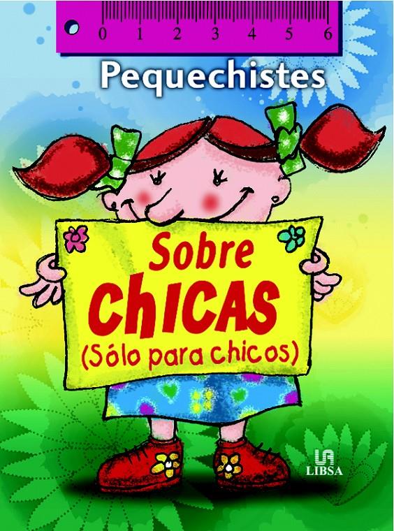 SOBRE CHICAS(SOLO PARA CHICOS) PEQUECHISTES | 9788466219488 | EQUIPO EDITORIAL | Llibreria Geli - Llibreria Online de Girona - Comprar llibres en català i castellà