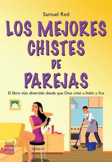 LOS MEJORES CHISTES DE PAREJAS | 9788499171944 | RED,SAMUEL | Libreria Geli - Librería Online de Girona - Comprar libros en catalán y castellano