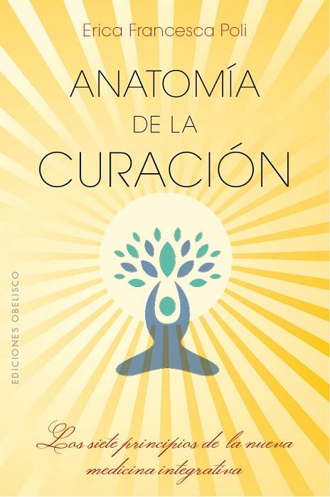 ANATOMíA DE LA CURACIóN | 9788491113140 | POLI,ERICA FRANCESCA | Libreria Geli - Librería Online de Girona - Comprar libros en catalán y castellano