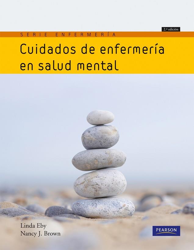 CUIDADOS DE ENFERMERIA EN SALUD MENTAL 2 ED | 9788483226483 | EBY,LINDA/BROWN,NANCY | Llibreria Geli - Llibreria Online de Girona - Comprar llibres en català i castellà