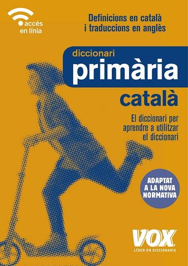 DICCIONARI DE PRIMÀRIA | 9788499742755 | VOX EDITORIAL | Libreria Geli - Librería Online de Girona - Comprar libros en catalán y castellano