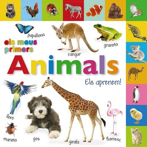 ELS MEUS PRIMERS ANIMALS.ELS APRENEM! | 9788499064697 | Llibreria Geli - Llibreria Online de Girona - Comprar llibres en català i castellà