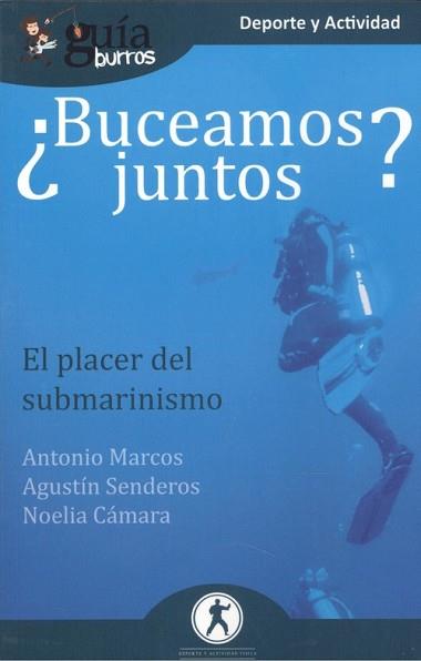 BUCEAMOS JUNTOS?(GUÍABURROS) | 9788418121227 | MARCOS, ANTONIO/SENDEROS, AGUSTÍN/CÁMARA, NOELIA | Llibreria Geli - Llibreria Online de Girona - Comprar llibres en català i castellà