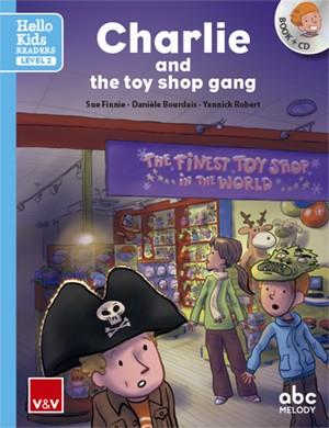 CHARLIE AND THE TOY SHOP GANG (HELLO KIDS) | 9788468238821 | Llibreria Geli - Llibreria Online de Girona - Comprar llibres en català i castellà