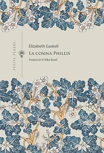 LA COSINA PHILLIS | 9788419474407 | GASKELL, ELIZABETH | Llibreria Geli - Llibreria Online de Girona - Comprar llibres en català i castellà