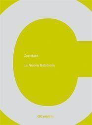 LA NUEVA BABILONIA | 9788425222818 | CONSTANT | Llibreria Geli - Llibreria Online de Girona - Comprar llibres en català i castellà