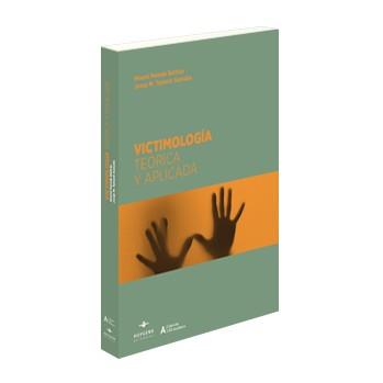 VICTIMOLOGIA TEORICA Y APLICADA | 9788415663256 | PEREDA BELTRAN,NOEMI/TAMARIT SUMALLA,J | Libreria Geli - Librería Online de Girona - Comprar libros en catalán y castellano