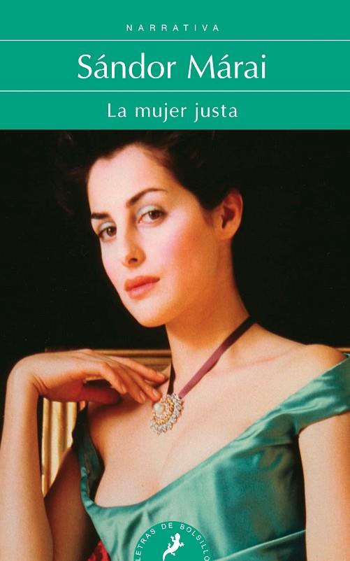 LA MUJER JUSTA | 9788498383683 | MARAI,SANDOR | Llibreria Geli - Llibreria Online de Girona - Comprar llibres en català i castellà