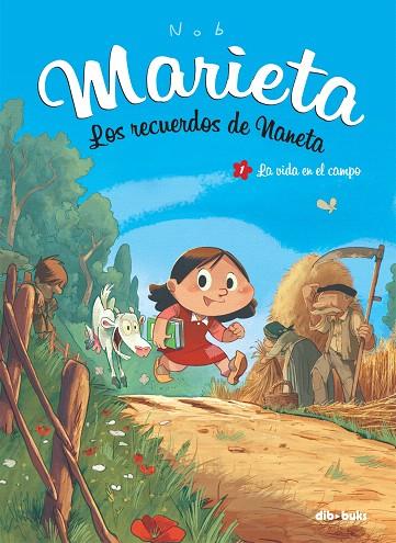 MARIETA-1.LOS RECUERDOS DE NANETA (LA VIDA EN EL CAMPO) | 9788494027826 | NOB | Llibreria Geli - Llibreria Online de Girona - Comprar llibres en català i castellà