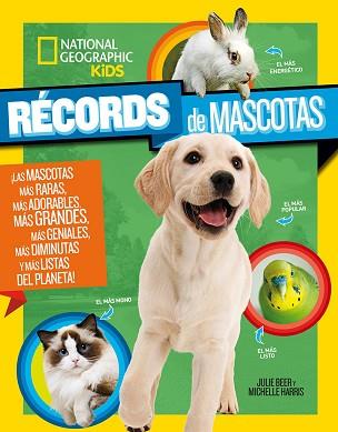 RÉCORDS DE MASCOTAS | 9788482987941 | BEER,JULIE | Libreria Geli - Librería Online de Girona - Comprar libros en catalán y castellano