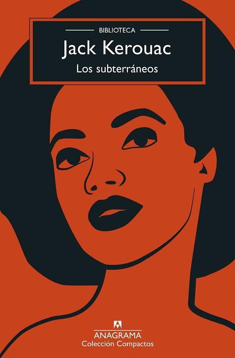 LOS SUBTERRÁNEOS | 9788433959997 | KEROUAC,JACK | Libreria Geli - Librería Online de Girona - Comprar libros en catalán y castellano