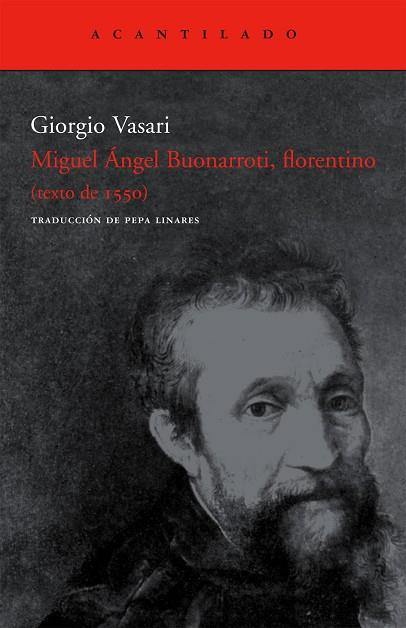 MIGUEL ANGEL BUONARROTI,FLORENTINO | 9788496834125 | VASARI,GIORGIO | Llibreria Geli - Llibreria Online de Girona - Comprar llibres en català i castellà