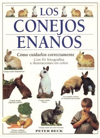 LOS CONEJOS ENANOS.COMO CUIDARLOS CORRECTAMENTE | 9788428211017 | BECK,PETER | Llibreria Geli - Llibreria Online de Girona - Comprar llibres en català i castellà