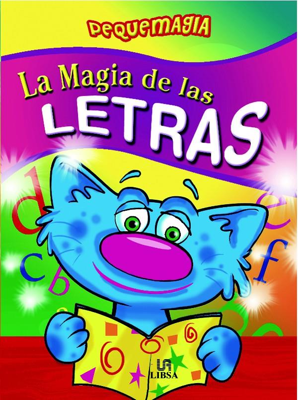 LA MAGIA DE LAS LETRAS | 9788466219549 | VALERO, ALMUDENA | Llibreria Geli - Llibreria Online de Girona - Comprar llibres en català i castellà