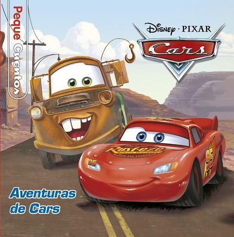 AVENTURAS DE CARS. PEQUECUENTOS | 9788499517933 | DISNEY | Llibreria Geli - Llibreria Online de Girona - Comprar llibres en català i castellà