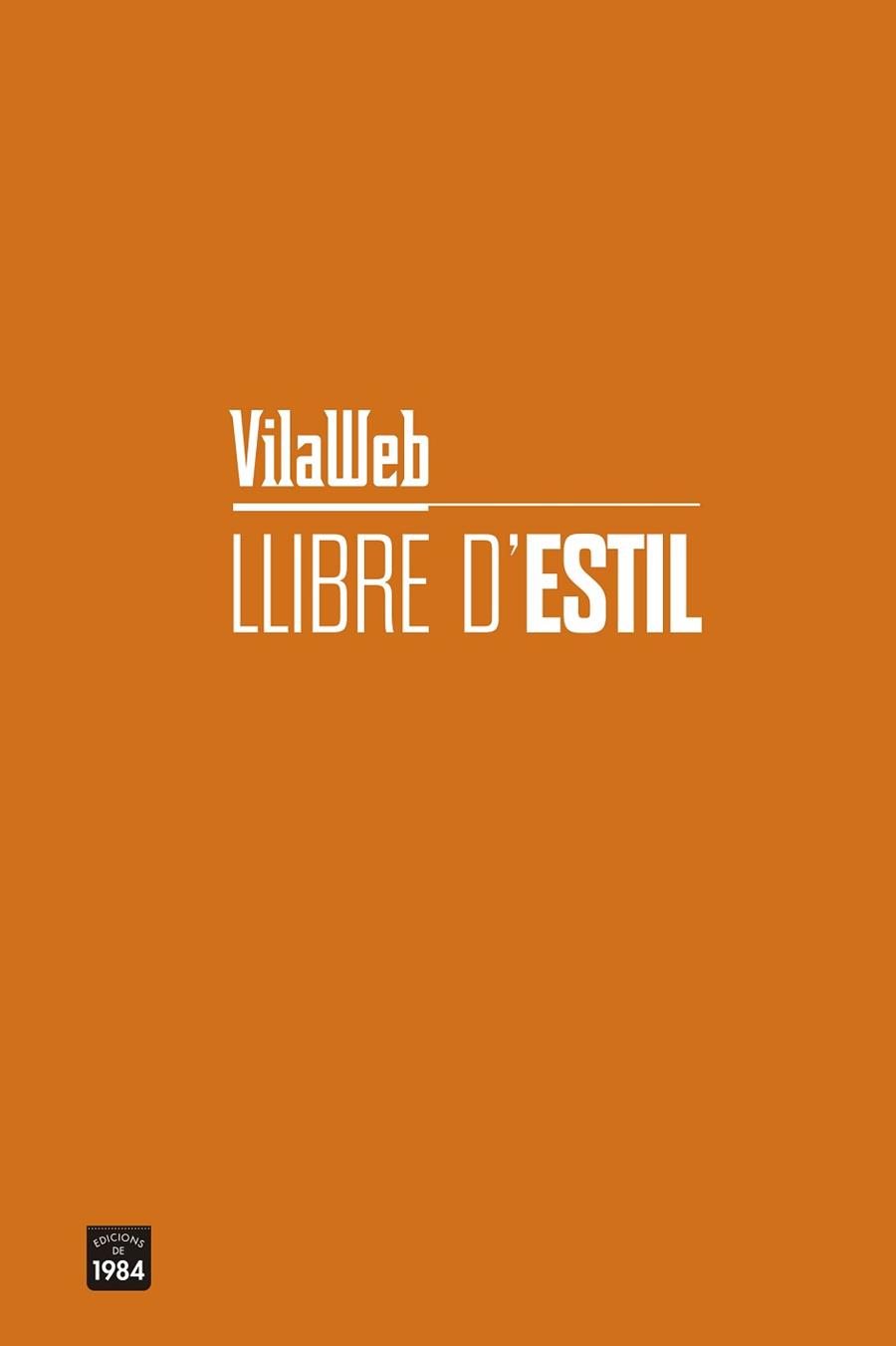 VILAWEB.LLIBRE D'ESTIL | 9788416987740 | Libreria Geli - Librería Online de Girona - Comprar libros en catalán y castellano