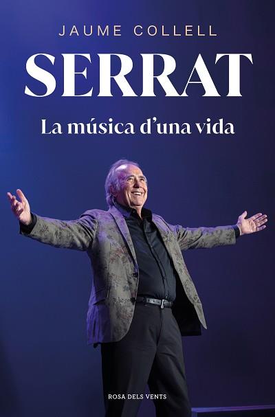 SERRAT.LA MÚSICA D'UNA VIDA | 9788419756145 | COLLELL, JAUME | Llibreria Geli - Llibreria Online de Girona - Comprar llibres en català i castellà