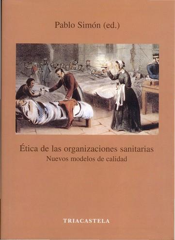 ETICA DE LAS ORGANIZACIONES SANITARIAS | 9788495840226 | SIMON,PABLO | Llibreria Geli - Llibreria Online de Girona - Comprar llibres en català i castellà