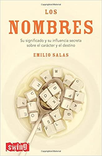 LOS NOMBRES  | 9788496746145 | SALAS,EMILIO | Llibreria Geli - Llibreria Online de Girona - Comprar llibres en català i castellà