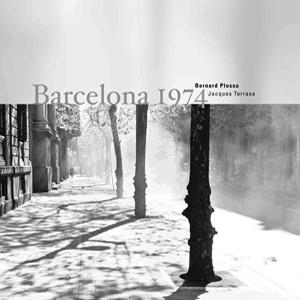 BARCELONA 1974 | 9788492607815 | PLOSSU,BERNARD | Libreria Geli - Librería Online de Girona - Comprar libros en catalán y castellano