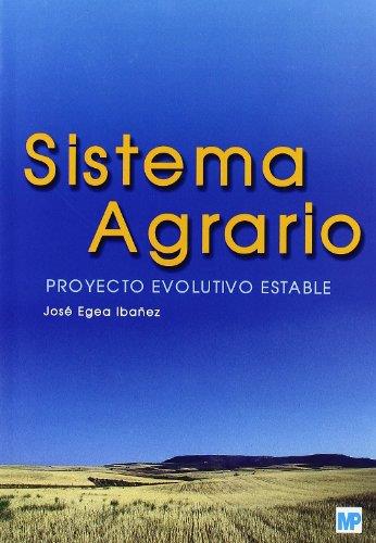 SISTEMA AGRARIO.PROYECTO EVOLUTIVO ESTABLE | 9788484762508 | EGEA IBAÑEZ,JOSE | Llibreria Geli - Llibreria Online de Girona - Comprar llibres en català i castellà