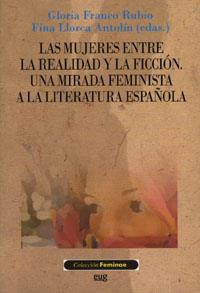 LAS MUJERES ENTRE REALIDAD Y FICCION UNA MIRADA FEMINISTA | 9788433848925 | FRANCO RUBIO,G./ LLORCA ANTOLIN,F. | Llibreria Geli - Llibreria Online de Girona - Comprar llibres en català i castellà