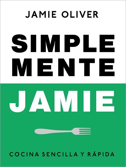 SIMPLEMENTE JAMIE | 9788425359866 | OLIVER, JAMIE | Libreria Geli - Librería Online de Girona - Comprar libros en catalán y castellano